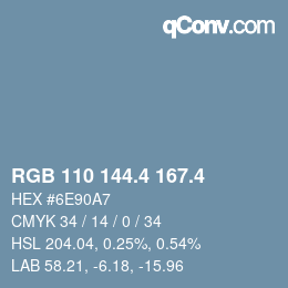 カラーコード: RGB 110 144.4 167.4 | qconv.com