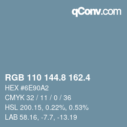 カラーコード: RGB 110 144.8 162.4 | qconv.com
