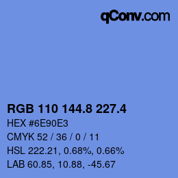 カラーコード: RGB 110 144.8 227.4 | qconv.com
