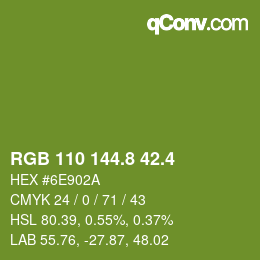 カラーコード: RGB 110 144.8 42.4 | qconv.com