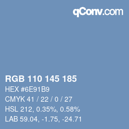 Color code: RGB 110 145 185 | qconv.com