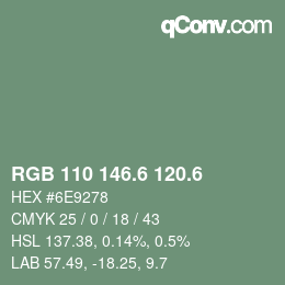 カラーコード: RGB 110 146.6 120.6 | qconv.com