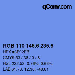 カラーコード: RGB 110 146.6 235.6 | qconv.com