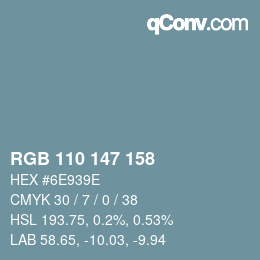 Color code: RGB 110 147 158 | qconv.com