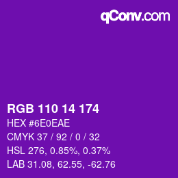 カラーコード: RGB 110 14 174 | qconv.com
