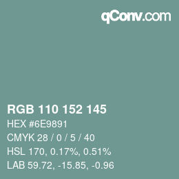 Color code: RGB 110 152 145 | qconv.com