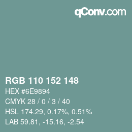 Color code: RGB 110 152 148 | qconv.com