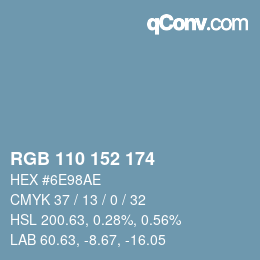 Color code: RGB 110 152 174 | qconv.com