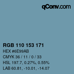 Color code: RGB 110 153 171 | qconv.com