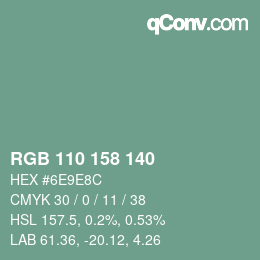 Color code: RGB 110 158 140 | qconv.com