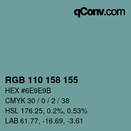 カラーコード: RGB 110 158 155 | qconv.com