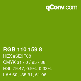 カラーコード: RGB 110 159 8 | qconv.com