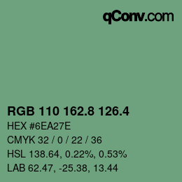 カラーコード: RGB 110 162.8 126.4 | qconv.com