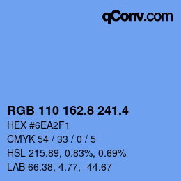 カラーコード: RGB 110 162.8 241.4 | qconv.com