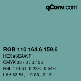カラーコード: RGB 110 164.6 159.6 | qconv.com