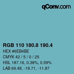 カラーコード: RGB 110 180.8 190.4 | qconv.com
