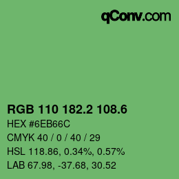 カラーコード: RGB 110 182.2 108.6 | qconv.com