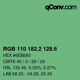 カラーコード: RGB 110 182.2 128.6 | qconv.com