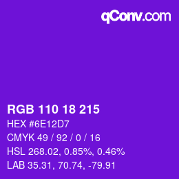 Color code: RGB 110 18 215 | qconv.com