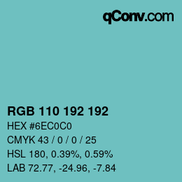 Color code: RGB 110 192 192 | qconv.com