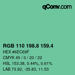 カラーコード: RGB 110 198.8 159.4 | qconv.com