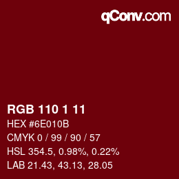 カラーコード: RGB 110 1 11 | qconv.com