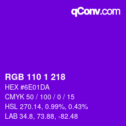 Color code: RGB 110 1 218 | qconv.com