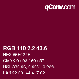 カラーコード: RGB 110 2.2 43.6 | qconv.com