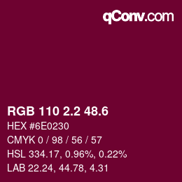カラーコード: RGB 110 2.2 48.6 | qconv.com