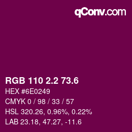 カラーコード: RGB 110 2.2 73.6 | qconv.com