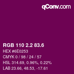カラーコード: RGB 110 2.2 83.6 | qconv.com