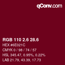 カラーコード: RGB 110 2.6 28.6 | qconv.com