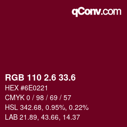 カラーコード: RGB 110 2.6 33.6 | qconv.com
