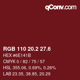 カラーコード: RGB 110 20.2 27.6 | qconv.com