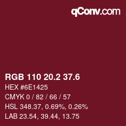 カラーコード: RGB 110 20.2 37.6 | qconv.com
