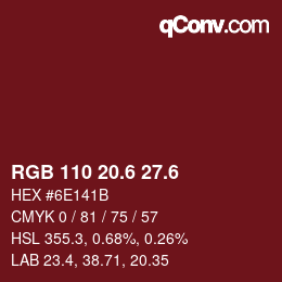 カラーコード: RGB 110 20.6 27.6 | qconv.com