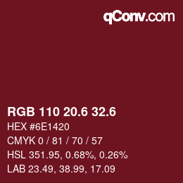 カラーコード: RGB 110 20.6 32.6 | qconv.com