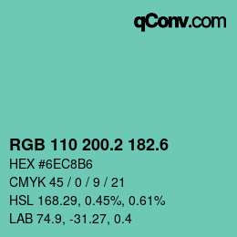 カラーコード: RGB 110 200.2 182.6 | qconv.com