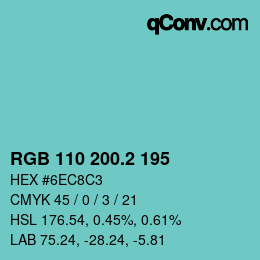 カラーコード: RGB 110 200.2 195 | qconv.com