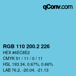 カラーコード: RGB 110 200.2 226 | qconv.com