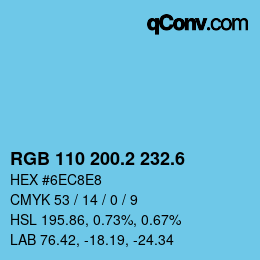 カラーコード: RGB 110 200.2 232.6 | qconv.com
