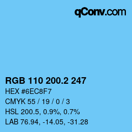 カラーコード: RGB 110 200.2 247 | qconv.com