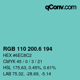 カラーコード: RGB 110 200.6 194 | qconv.com