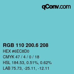 カラーコード: RGB 110 200.6 208 | qconv.com