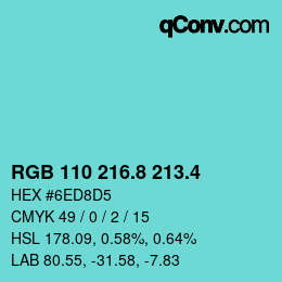 カラーコード: RGB 110 216.8 213.4 | qconv.com
