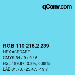 カラーコード: RGB 110 218.2 239 | qconv.com