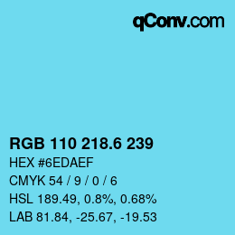 カラーコード: RGB 110 218.6 239 | qconv.com