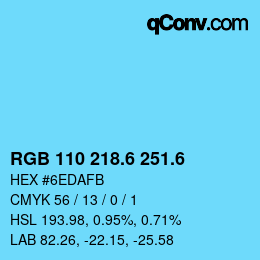 カラーコード: RGB 110 218.6 251.6 | qconv.com