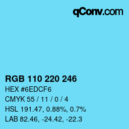 Color code: RGB 110 220 246 | qconv.com