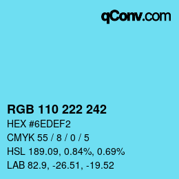 カラーコード: RGB 110 222 242 | qconv.com